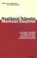 Neoliberal İktisadın Marksist Eleştirisi                                                                                                                                                                                                                       