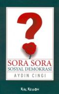 Sora Sora Sosyal Demokrasi                                                                                                                                                                                                                                     