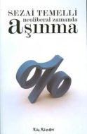 Neoliberal Zamanda Aşınma                                                                                                                                                                                                                                      