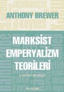Marksist Emperyalizm Teorileri                                                                                                                                                                                                                                 