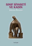 Sınıf Siyaseti ve Kadın                                                                                                                                                                                                                                        