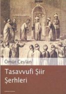 Tasavvufi Şiir Şerhleri                                                                                                                                                                                                                                        