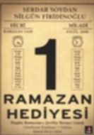 Ramazan Hediyesi                                                                                                                                                                                                                                               