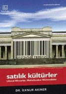 Satılık Kültürler Liberal Mimarlar, Muhafazakar Mü                                                                                                                                                                                                             