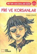 Piri ve Korsanlar (1. Kitap)                                                                                                                                                                                                                                   