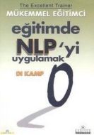 Mükemmel Eğitimci: Eğitimde NLP