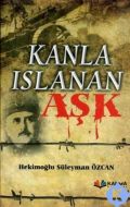Kanla Islanan Aşk                                                                                                                                                                                                                                              