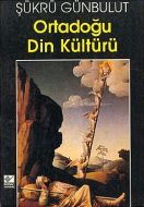 Ortadoğu Din Kültürü                                                                                                                                                                                                                                           