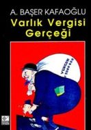 Varlık Vergisi Gerçeği                                                                                                                                                                                                                                         