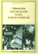 Akp İşçilere Nasıl Zarar Veriyor Emekçi Kitaplığı                                                                                                                                                                                                              