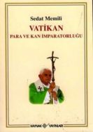 Vatikan: Para ve Kan İmparatorluğu                                                                                                                                                                                                                             