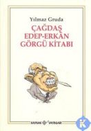 Çağdaş Edep-Erkan Görgü Kitabı                                                                                                                                                                                                                                 