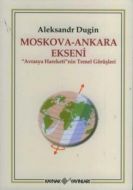 Moskova - Ankara Ekseni                                                                                                                                                                                                                                        