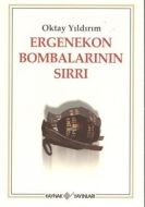 Ergenekon Bombaları Sırrı                                                                                                                                                                                                                                      