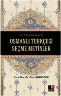 Osmanlı Türkçesi Seçme Metinler                                                                                                                                                                                                                                