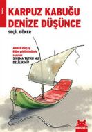 Karpuz Kabuğu Denize Düşünce                                                                                                                                                                                                                                   