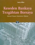 Keseden Bankaya Tezgahtan Borsaya Küresel Finans S                                                                                                                                                                                                             