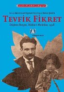 Tevfik Fikret Düşünce Dergisi - Nüsha-i Mahsûsa, 1                                                                                                                                                                                                             
