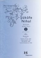 Şükufe Nihal Bütün Eserleri 2                                                                                                                                                                                                                                  