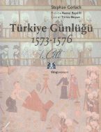 Türkiye Günlüğü 1577-1578 (2 Cilt Takım)                                                                                                                                                                                                                       