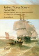 Serbest Ticaret Dönemi Romansları                                                                                                                                                                                                                              