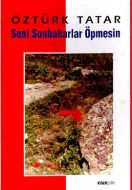 Seni Sonbaharlar Öpmesin                                                                                                                                                                                                                                       