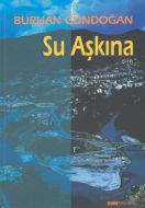 Su Aşkına                                                                                                                                                                                                                                                      