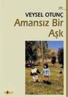 Amansız Bir Aşk                                                                                                                                                                                                                                                