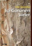 İçi Görünen Şiirler                                                                                                                                                                                                                                            