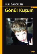 Gönül Kuşum                                                                                                                                                                                                                                                    