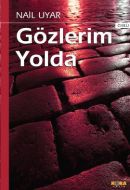 Gözlerim Yolda                                                                                                                                                                                                                                                 