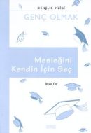 Mesleğini Kendin Seç                                                                                                                                                                                                                                           