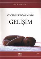 Çocukluk Döneminde Gelişim                                                                                                                                                                                                                                     