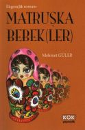 Matruşka Bebek(ler)                                                                                                                                                                                                                                            