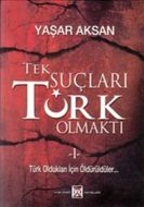 Tek Suçları Türk Olmaktı (2 Cilt Takım)                                                                                                                                                                                                                        