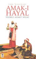 Amak-ı Hayal                                                                                                                                                                                                                                                   