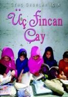 Genç Okurlar İçin Üç Fincan Çay                                                                                                                                                                                                                                