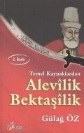 Temel Kaynaklarda Alevilik Bektaşilik                                                                                                                                                                                                                          