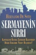Sermayenin Sırrı Kapitalizm Batıda Zaferler Kazanı                                                                                                                                                                                                             