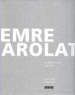 Emre Arolat Projects and Buildings 1998-2005                                                                                                                                                                                                                   