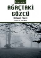 Ağaçtaki Gözcü                                                                                                                                                                                                                                                 