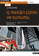 İç Mimarlıkta İç Mekan Çizimi ve Sunumu                                                                                                                                                                                                                        