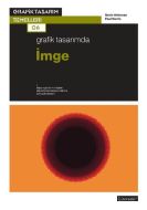 Grafik Tasarımda İmge                                                                                                                                                                                                                                          