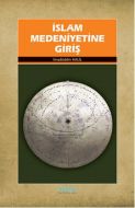 İslam Medeniyetine Giriş                                                                                                                                                                                                                                       