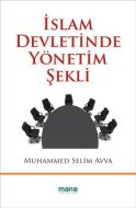 İslam Devletinde Yönetim Şekli                                                                                                                                                                                                                                 