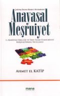 Çağdaş İslam Siyaset Sisteminde Anayasal Meşruiyet                                                                                                                                                                                                             