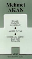 Toplu Oyunları 1 Hikaye-i Mahmud Bedreddin Analık                                                                                                                                                                                                              