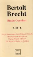 Bütün Oyunları Cilt: 6 Küçük Burjuvanın Yedi Ölümc                                                                                                                                                                                                             
