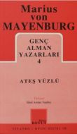 Ateş Yüzlü Genç Alman Yazarları 4                                                                                                                                                                                                                              
