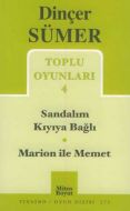 Sandalım Kıyıya Bağlı / Marion ile Memet Toplu Oyu                                                                                                                                                                                                             